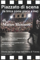 Piazzato Di Scena: La lirica come piace a me B0B37Z7CPN Book Cover