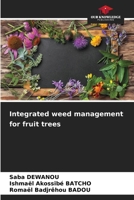 Integrated weed management for fruit trees 6207316428 Book Cover