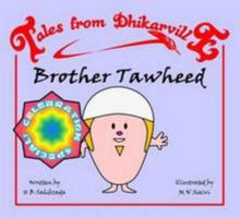 Brother Tawheed: Happily Ever After 1907933069 Book Cover