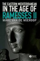 Eastern Mediterranean in the Age of Ramesses II 1444332201 Book Cover