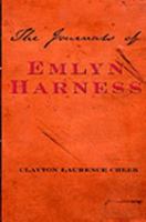 The journals of Emlyn Harness 0967819407 Book Cover