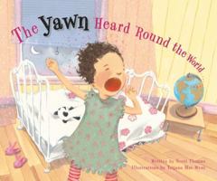 Yawn Heard Round The World 1582460515 Book Cover