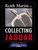 Keith Martin on Collecting Jaguar 0760320705 Book Cover