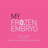 My Frozen Embryo 1482873931 Book Cover