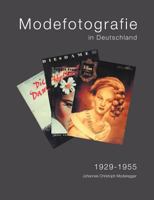 Modefotografie in Deutschland 1929-1955 3831107319 Book Cover