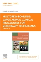 Large Animal Clinical Procedures for Veterinary Technicians - Elsevier E-Book on Vitalsource (Retail Access Card): Husbandry, Clinical Procedures, Surgical Procedures, and Common Diseases 0323881998 Book Cover