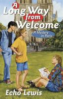 A Long Way from Welcome (Morning Gate Bks) 1883937647 Book Cover