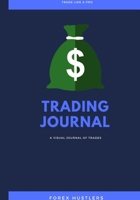 Forex Trading Journal: FX Trade Log And Technical Analysis Vol 23 1671269365 Book Cover