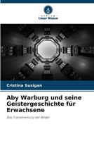 Aby Warburg und seine Geistergeschichte für Erwachsene 6207032861 Book Cover