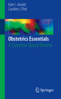 Obstetrics Essentials: A Question-Based Review 3319576747 Book Cover