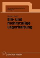 Ein- und mehrstufige Lagerhaltung (Wirtschaftswissenschaftliche Beitrage) 3790806021 Book Cover