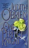 One Perfect Knight 0671000403 Book Cover