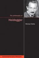 The Philosophy of Heidegger 1844652645 Book Cover