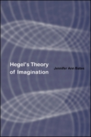 Hegel's Theory of Imagination (Suny Series in Hegelian Studies) 0791462080 Book Cover