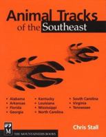 Animal Tracks of the Southeast States 089886223X Book Cover