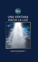 Una ventana hacia la luz 8494926969 Book Cover