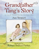 Grandfather Tang's Story (Dragonfly Books) 051757487X Book Cover