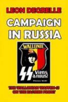 Campaign in Russia: : The Waffen SS on the Eastern Front 0939484188 Book Cover