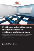 Pratiques éducatives non inclusives dans le système scolaire urbain (French Edition) 6202429887 Book Cover