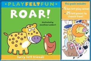 Play Fellt Fun Roar 1848778996 Book Cover