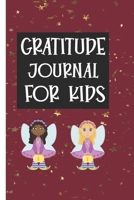 Gratitude Journal For Kids: A Gratitude Journal to help kids stay positive 1674653522 Book Cover
