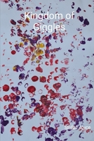 Kingdom Of Giggles B0FQ5M6G7M Book Cover