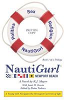 Nautigurl: Sex Politics Religion 1545597340 Book Cover