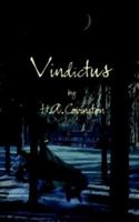 Vindictus: A Novel of History's First Gunfighter 1588206289 Book Cover