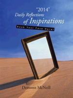 2014 Daily Reflections of Inspirations: Book Your Face Here! 1491842679 Book Cover