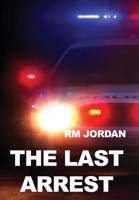 The Last Arrest null Book Cover