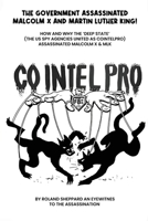 The Government Assasssinated: Malcolm X and Martin Luther King B0DX8TD89D Book Cover