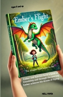Ember's Flight: The Dragon that Loves to Fly B0F1D7BWLZ Book Cover