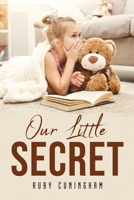 Our Little Secret 1837617899 Book Cover