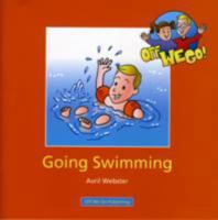 Going Swimming (Off We Go!) 1906583056 Book Cover