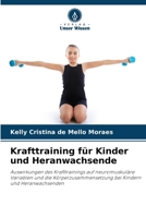 Krafttraining für Kinder und Heranwachsende (German Edition) 6207710886 Book Cover