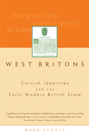 West Britons: Cornish Identities and the Early Modern British State 0859896889 Book Cover