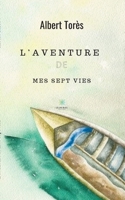 L'aventure de mes sept vies (LE LYS BLEU) (French Edition) B084DH5L8M Book Cover