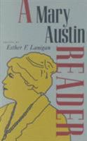 A Mary Austin Reader 0816516200 Book Cover