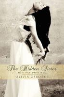 The Hidden Sister - History Unveiled 0956363512 Book Cover