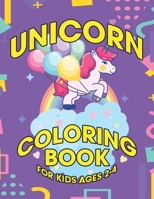 Unicorn Coloring Book for Kids Ages 2-4: Cute Angel Unicorns Rainbow 169561741X Book Cover