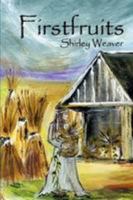 Firstfruits 0557324394 Book Cover