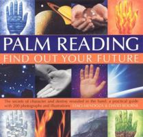 Palm Reading: the secrets of character and destiny revealed in your hand: a practical workbook with 100 images 1844766128 Book Cover