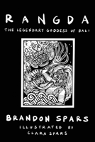 Rangda: the Legendary Goddess of Bali 1938757823 Book Cover