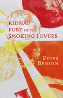 Kidnap Fury of the Smoking Lovers 1781726744 Book Cover