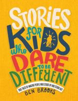 Stories for Kids Who Dare to Be Different 0762468556 Book Cover