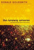 The Runaway Universe: The Race to Find the Future of the Cosmos 0738200689 Book Cover