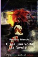 C'era una volta la favola (Italian Edition) 8895145313 Book Cover