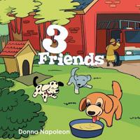 3 Friends 1493147714 Book Cover