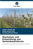Wachstum und Entwicklung von Gartenbaukulturen (German Edition) 6209961908 Book Cover
