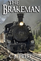 The Brakeman B0BTKSJTYM Book Cover